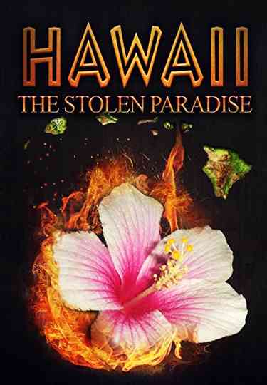 Hawaii The Stolen Paradise Poster