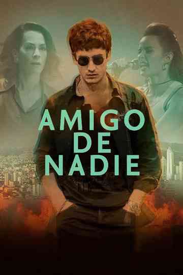 Amigo de nadie Poster