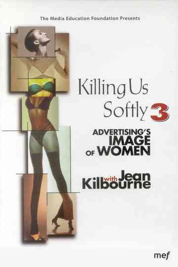 Killing Us Softly 3 Advertisings Image of Women Poster
