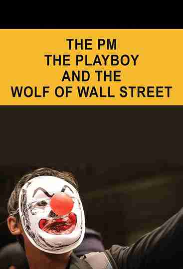 The PM the Playboy and the Wolf of Wall Street Poster