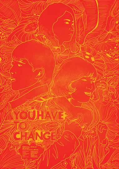 You Have To Change Poster