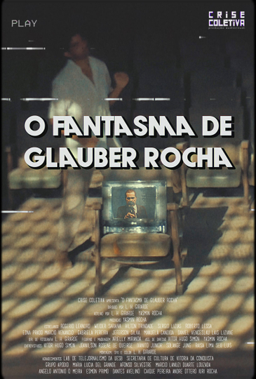 O Fantasma de Glauber Rocha Poster