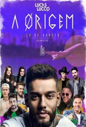 Lucas Lucco  A Ørigem  Ao Vivo em Goiânia Poster