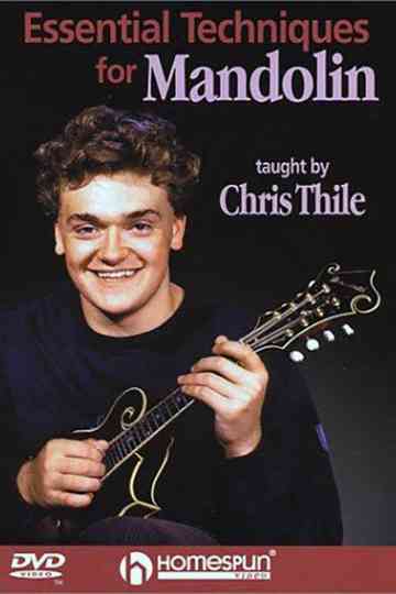 Chris Thile Essential Techniques for Mandolin Poster