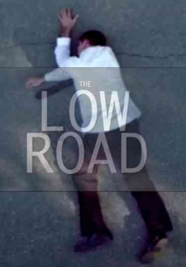 The Low Road Poster