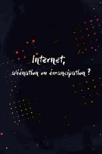 Internet, alienation or emancipation? Poster