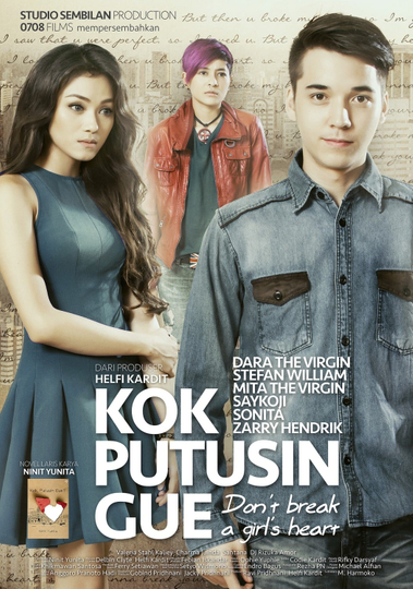 Kok Putusin Gue Poster