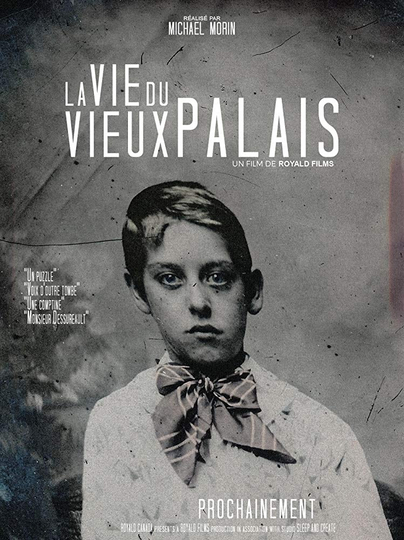 La Vie du Vieux Palais