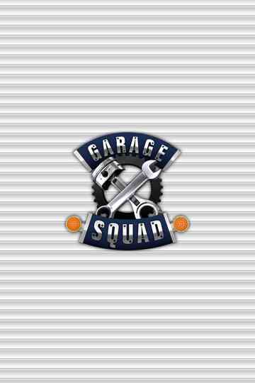 Garage Squad Poster