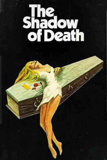 The Shadow of Death Poster