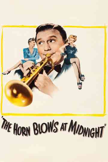 The Horn Blows at Midnight Poster