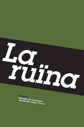 La ruïna Poster