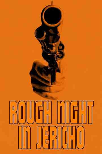 Rough Night in Jericho Poster