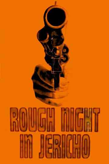 Rough Night in Jericho Poster