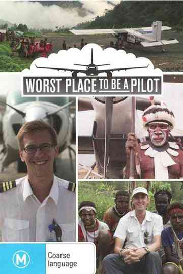 Worst Place to Be a Pilot Poster