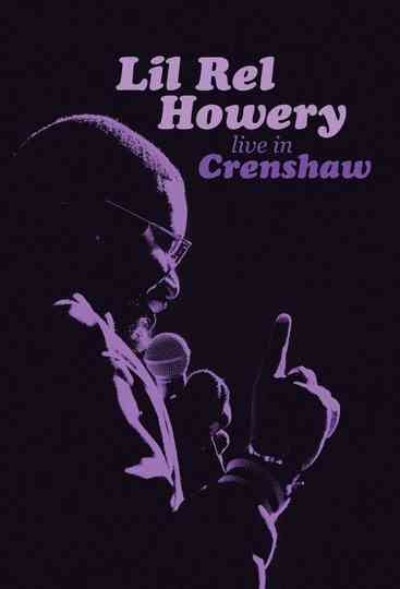 Lil Rel Howery Live in Crenshaw Poster