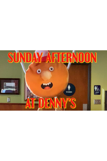 Sunday Afternoon at Dennys