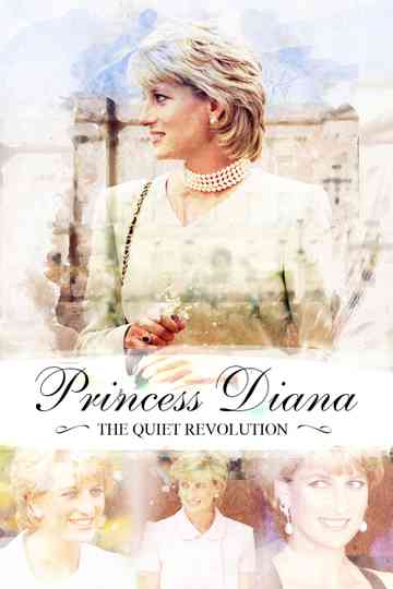 Princess Diana: The Quiet Revolution Poster