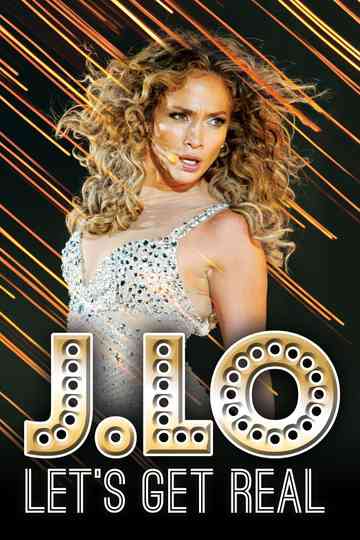 J Lo Lets Get Real poster