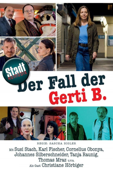 Der Fall der Gerti B