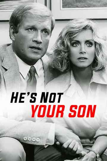 He's Not Your Son Poster