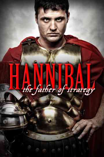 Hannibal The Father of Strategy poster