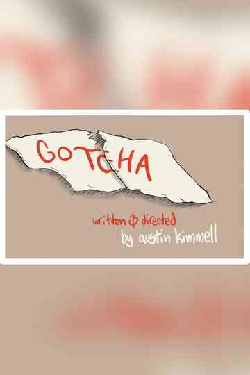 Gotcha Poster