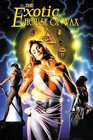 The Exotic House of Wax Poster