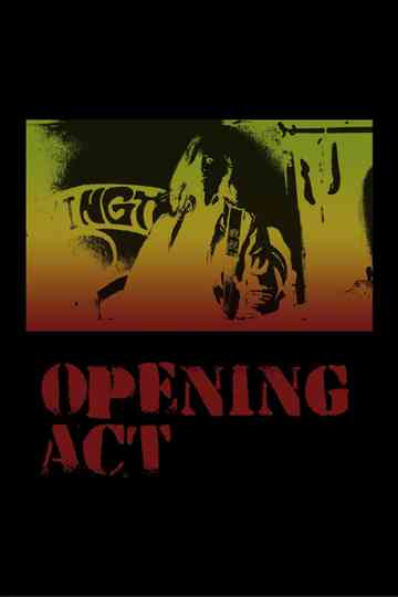 Opening Act Poster