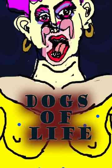 Dogs of Life Poster