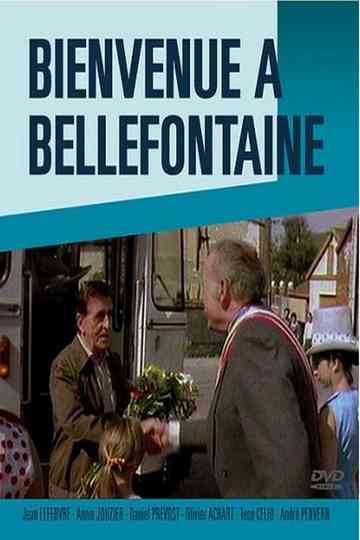Bienvenue à Bellefontaine Poster