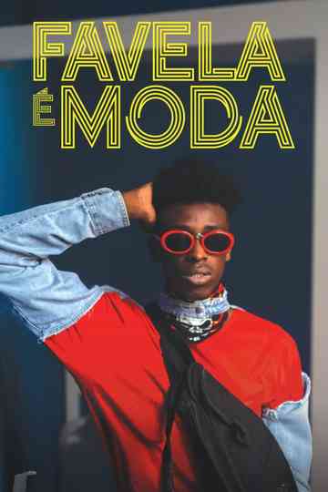 Favela é Moda Poster