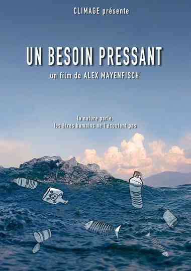 Un Besoin Pressant Poster