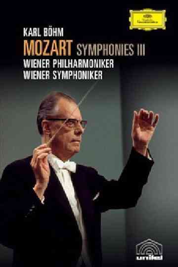Mozart Symphonies Vol. III - Nos. 28, 33, 39, "Serenata Notturna" and Karl Böhm documentary Poster