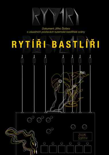 Rytíři Bastlíři Poster