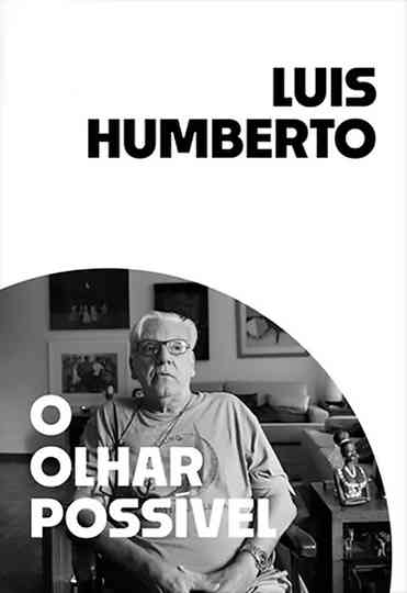Luis Humberto O Olhar Possível Poster