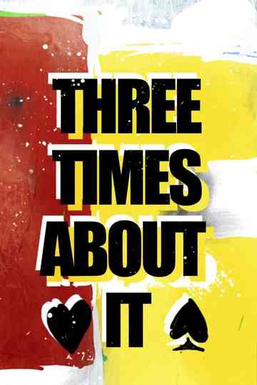 Three Times About It Poster