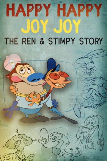 Happy Happy Joy Joy: The Ren & Stimpy Story