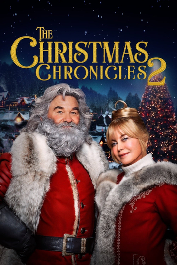 The Christmas Chronicles: Part Two Poster