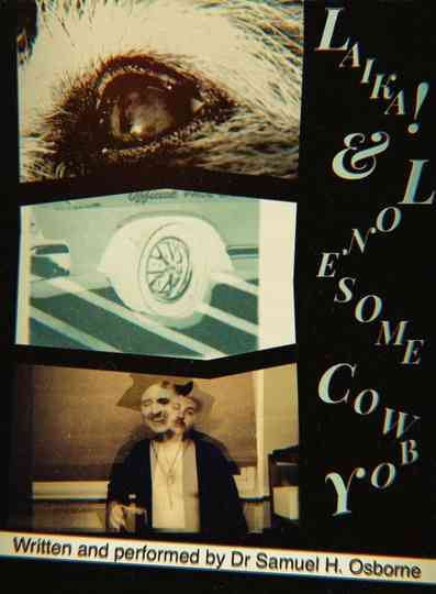 LAIKA! & Lonesome Cowboy Poster