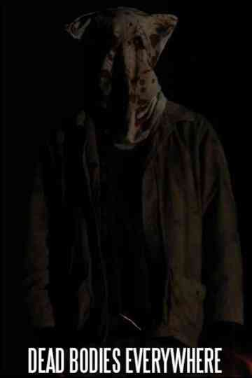 Dead Bodies Everywhere Poster