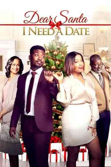 Dear Santa,  I Need a Date Poster