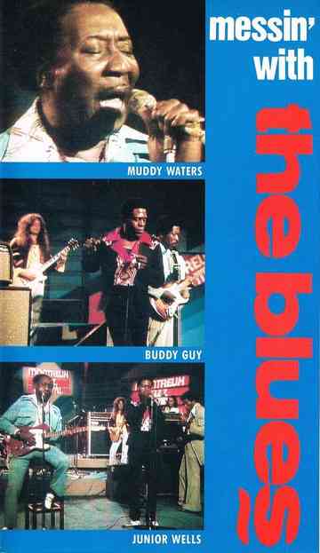 Muddy Waters Buddy Guy Junior Wells  Messin With The Blues Poster
