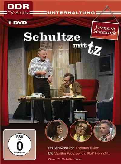 Schultze mit tz Poster
