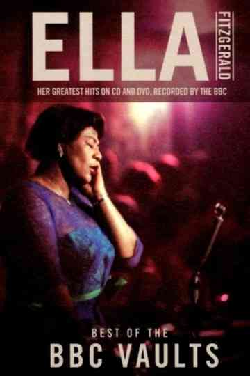 Ella Fitzgerald: Best of the BBC Vaults Poster