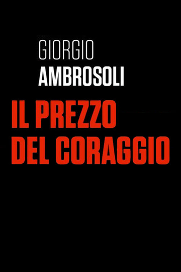 Giorgio Ambrosoli  Il prezzo del coraggio Poster