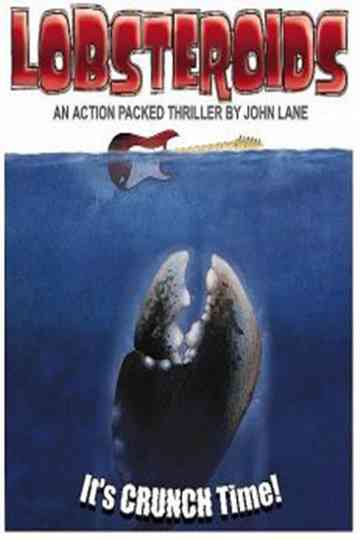 Lobsteroids, the Movie? poster