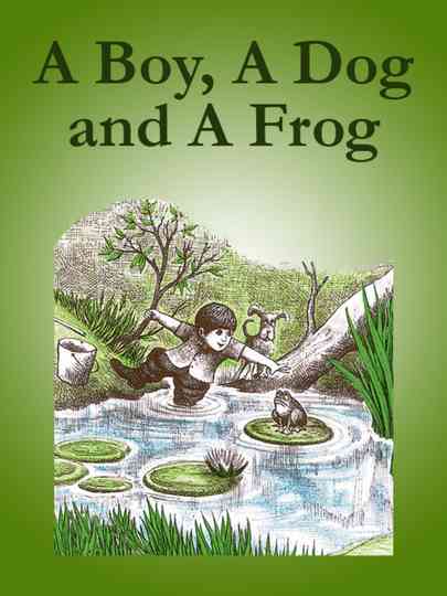 A Boy a Dog and a Frog Poster