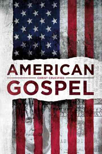 American Gospel Christ Crucified poster
