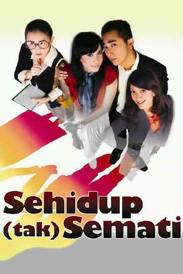 Sehidup Tak Semati